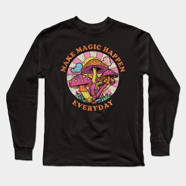 Magic Happens every Day Long Sleeve T-Shirt by Mad Panda